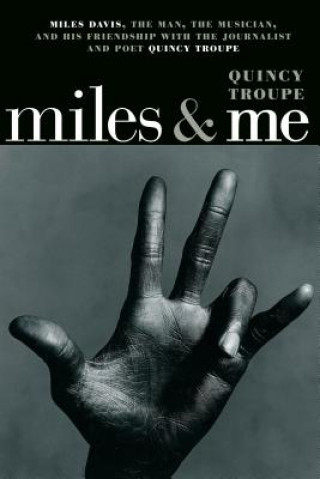 Book Miles And Me Quincy Troupe