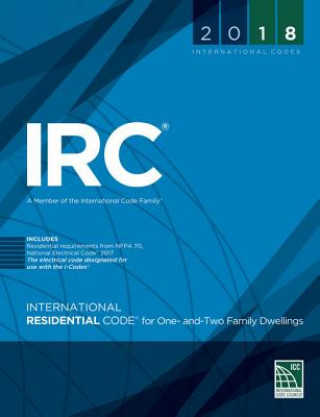 Книга 2018 International Residential Code for One- And Two-Family Dwellings International Code Council