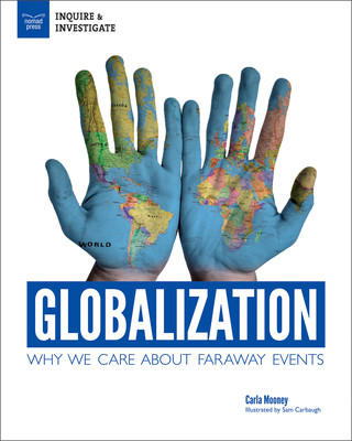 Kniha Globalization: Why We Care about Faraway Events Carla Mooney