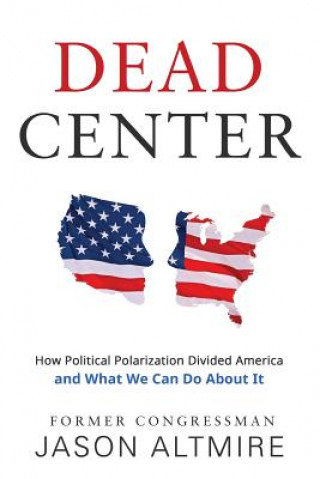 Carte Dead Center Jason Altmire