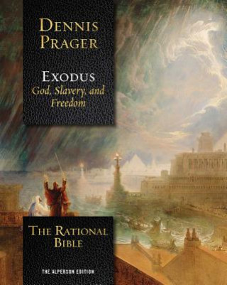 Book The Rational Bible: Exodus Dennis Prager