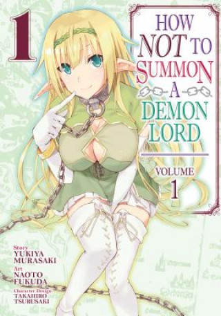 Książka How NOT to Summon a Demon Lord Vol. 1 Yukiya Murasaki