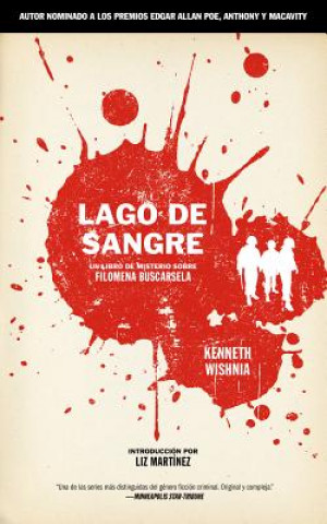 Könyv Lago de Sangre: Un Libro de Misterio Sobre Filomena Buscarsela Kenneth Wishnia