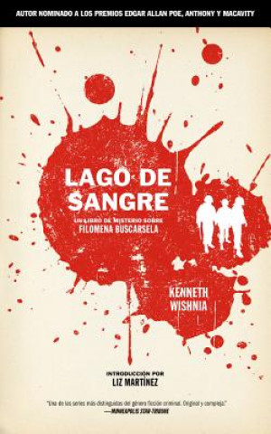 Książka Lago de Sangre: Un Libro de Misterio Sobre Filomena Buscarsela Kenneth Wishnia