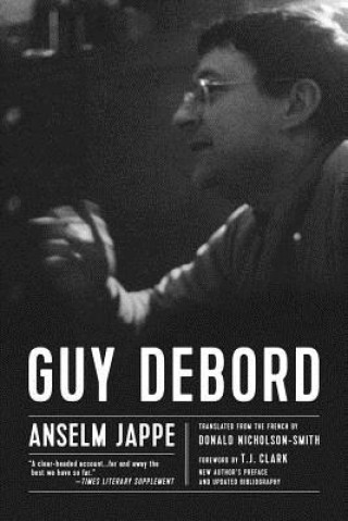 Kniha Guy Debord Anselm Jappe