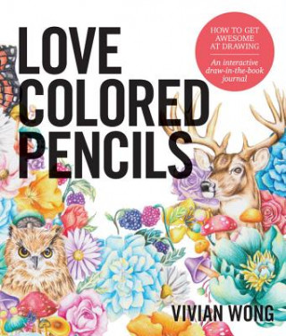 Kniha Love Colored Pencils Vivian Wong