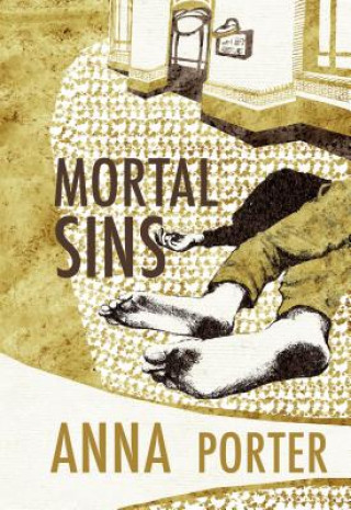 Könyv Mortal Sins Anna Porter