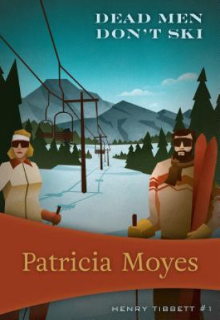 Carte Dead Men Don't Ski Patricia Moyes