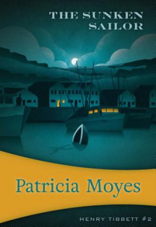 Kniha The Sunken Sailor Patricia Moyes