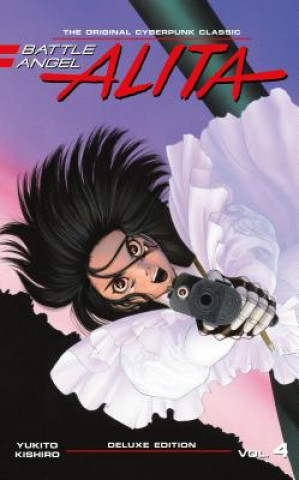 Książka Battle Angel Alita Deluxe Edition 4 Yukito Kishiro