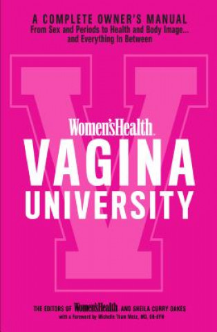 Carte Women's Health Vagina University Editors Of Women's Health and She Oakes