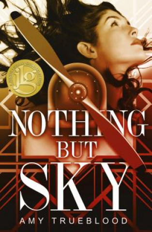 Kniha Nothing But Sky Amy Trueblood