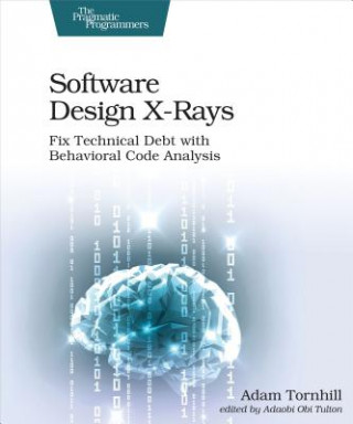 Książka Software Design X-Rays Adam Tornhill
