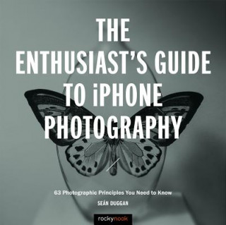 Könyv Enthusiast's Guide to iPhone Photography Sean Duggan