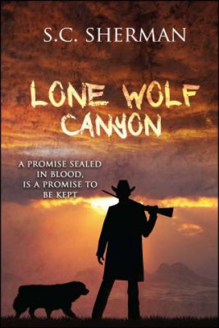 Knjiga Lone Wolf Canyon Steve Sherman