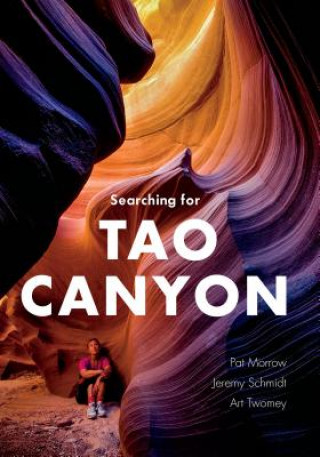Boek Searching for Tao Canyon Pat Morrow