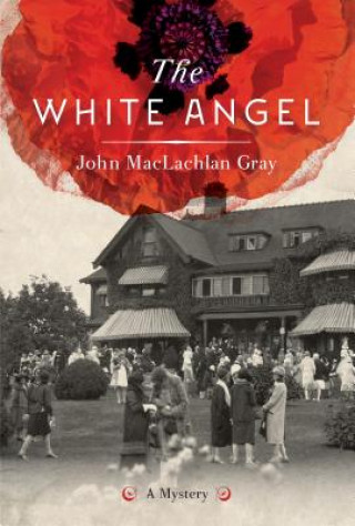 Book White Angel John Maclachlan Gray