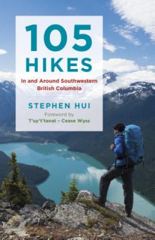 Könyv 105 Hikes in and Around Southwestern British Columbia Stephen Hui
