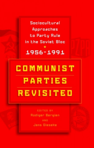 Carte Communist Parties Revisited Rüdiger Bergien