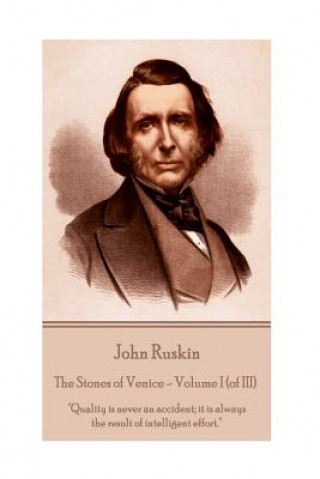 E-kniha Stones of Venice - Volume I (of III) John Ruskin