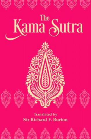 Kniha The Kama Sutra: Deluxe Slipcase Edition Vatsyayana