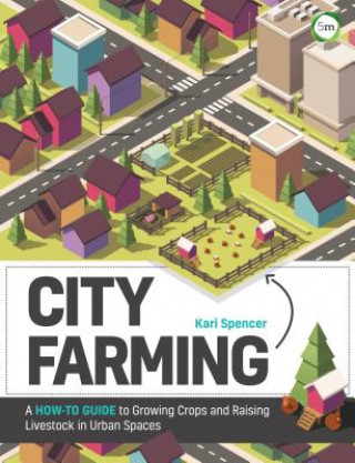 Buch City Farming Kari Spencer