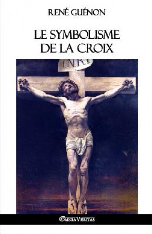 Knjiga symbolisme de la croix René Guénon