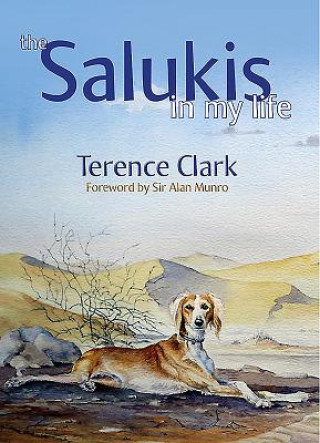 Könyv Salukis in My Life Terence Clark