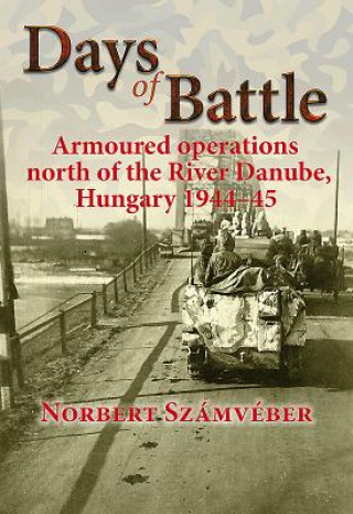 Kniha Days of Battle Norbert Szamveber