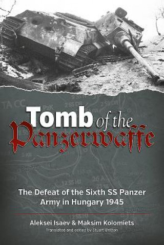 Книга Tomb of the Panzerwaffe Aleksei Isaev