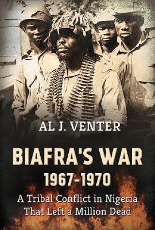 Carte Biafra'S War 1967-1970 Al J. Venter