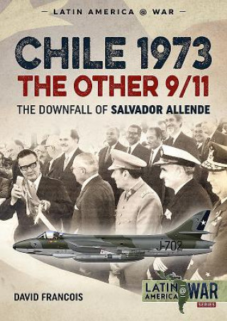 Kniha Chile 1973, the Other 9/11 David Francois