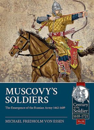 Kniha Muscovy'S Soldiers Michael Fredholm von Essen