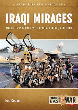 Kniha Iraqi Mirages Tom Cooper