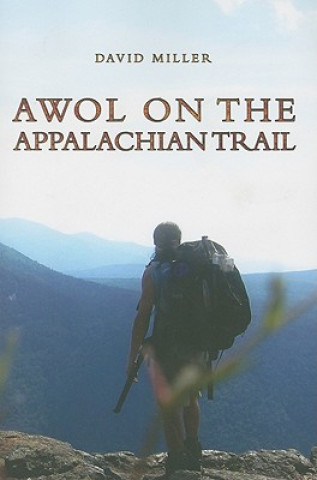 Livre AWOL on the Appalachian Trail David Miller