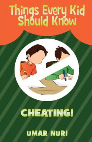 Knjiga Things Every Kid Should Know Cheating Umar Nuri