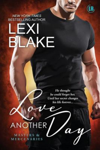 Carte Love Another Day Lexi Blake