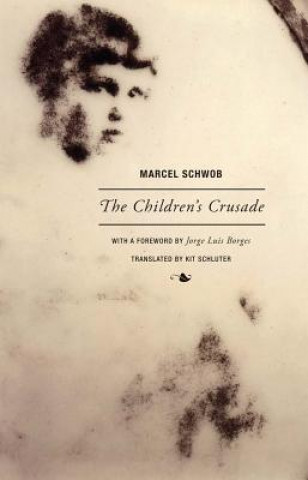 Livro The Children's Crusade Marcel Schwob