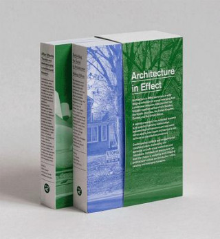 Książka Architecture in Effect: Volume 1: Rethinking the Social in Architecture: Making Effects and Volume 2: After Effects: Theories and Methodologie Sten Gromark