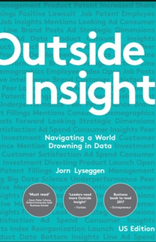 Carte Outside Insight: Navigating a World Drowning in Data Jorn Lyseggen