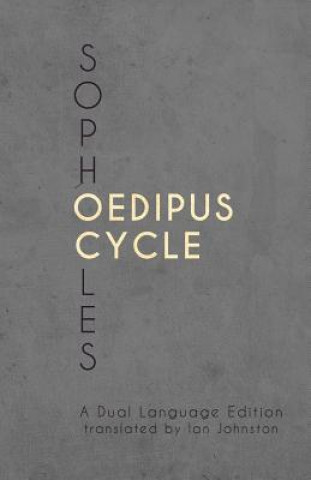 Kniha Sophocles' Oedipus Cycle: A Dual Language Edition Sophocles