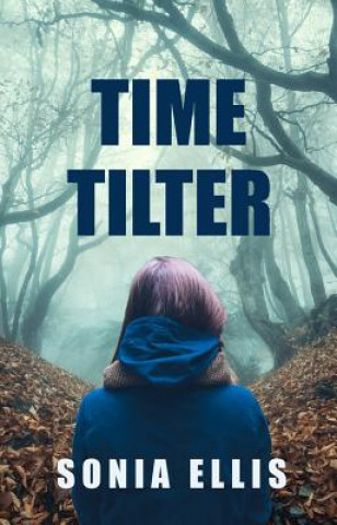 Buch TimeTilter Sonia Ellis