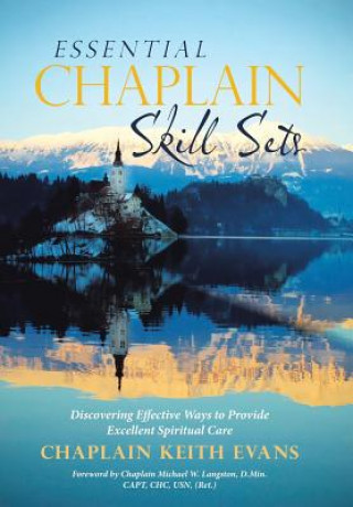 Libro Essential Chaplain Skill Sets Chaplain Keith Evans