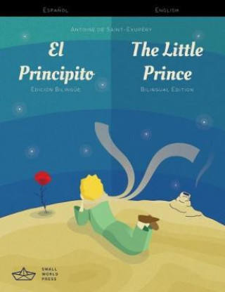 Kniha El Principito / The Little Prince Spanish/English Bilingual Edition with Audio Download Antoine de Saint Exupéry