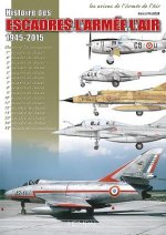 Carte Histoire Des Escadres De l'Armee De L'Air Georges Paloque