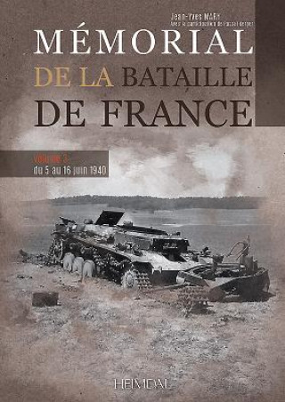 Kniha MeMorial De La Bataille De France Volume 3 Jean-Yves Mary