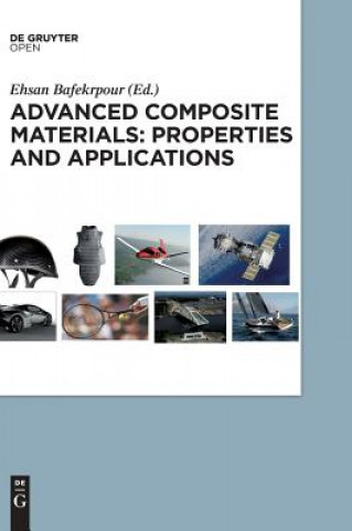 Kniha Advanced Composite Materials: Properties and Applications Ehsan Bafekrpour