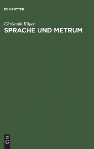 Книга Sprache und Metrum Christoph Küper