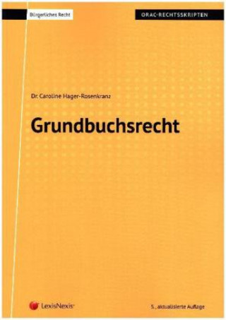 Buch Grundbuchsrecht (Skriptum) Caroline Hager-Rosenkranz