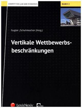 Kniha Vertikale Wettbewerbsbeschränkungen Florian Schuhmacher